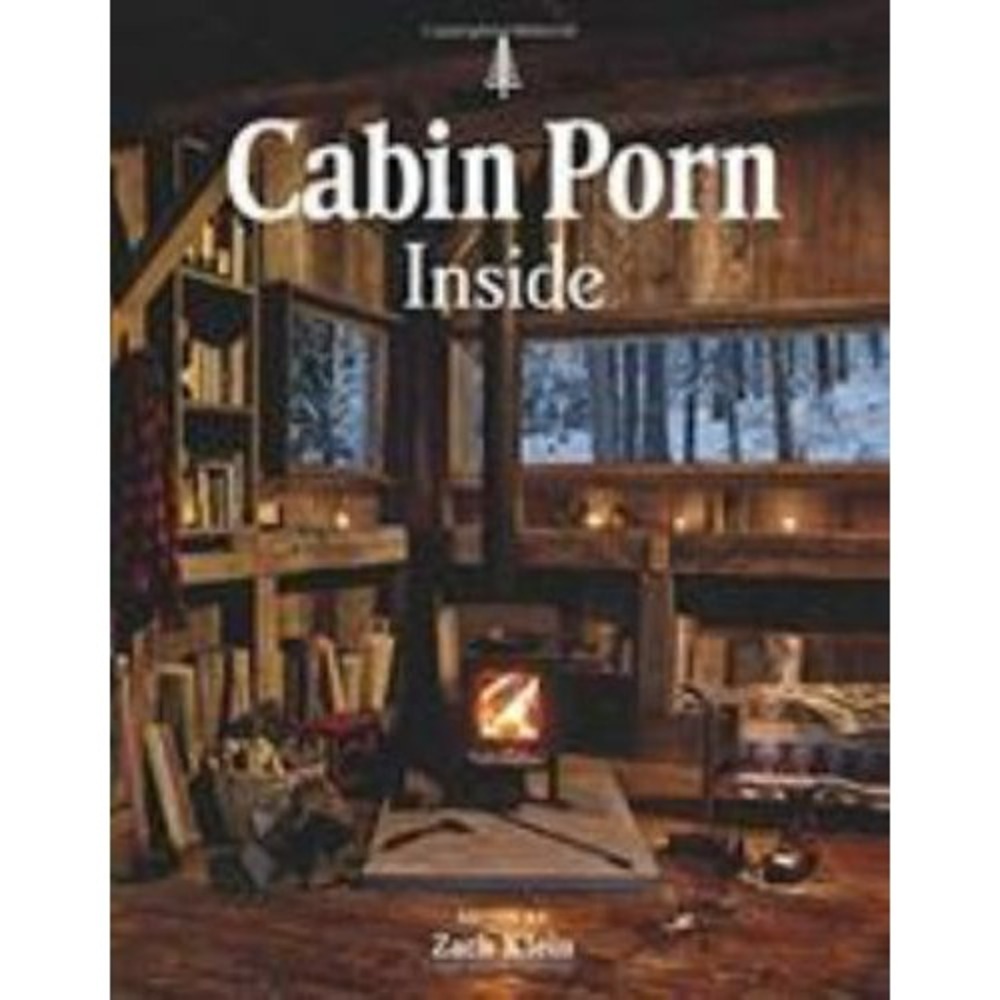 Lot Of 2 - Cabin Porn: Inside And Cabin Porn by Zach Klein - Used